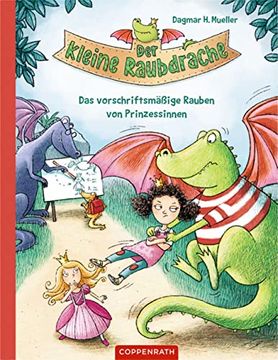 portada Der Kleine Raubdrache: Das Vorschriftsmäßige Rauben von Prinzessinnen? Band 1 (en Alemán)