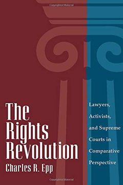 portada The Rights Revolution: Lawyers, Activists, and Supreme Courts in Comparative Perspective (en Inglés)