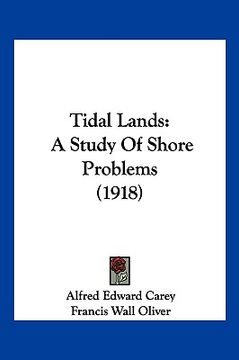 portada tidal lands: a study of shore problems (1918) (in English)