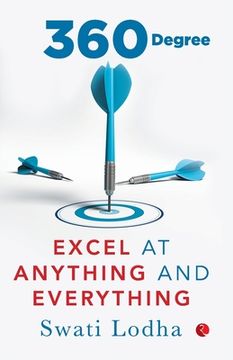 portada 360 Degree: Excel at Anything and Everything (in English)
