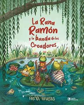 portada La Rana Ramón y la Banda de los Croadores (Otros Infantil) (in Spanish)