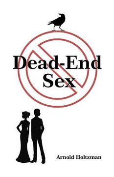 portada Dead-End Sex (en Inglés)