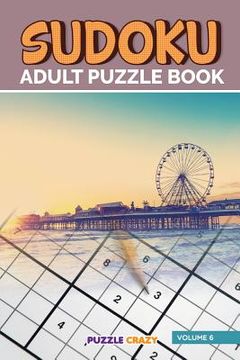 portada Sudoku Adult Puzzle Book Volume 6 (en Inglés)