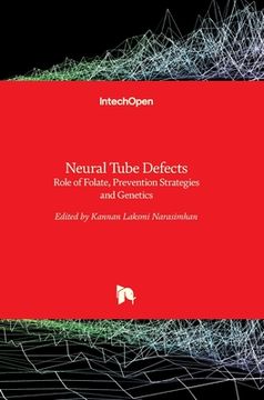 portada Neural Tube Defects: Role of Folate, Prevention Strategies and Genetics (en Inglés)