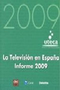 portada La televisión en España : informe 2009