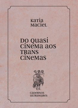 portada Do quasi cinema ao transcinema (in Portuguese)