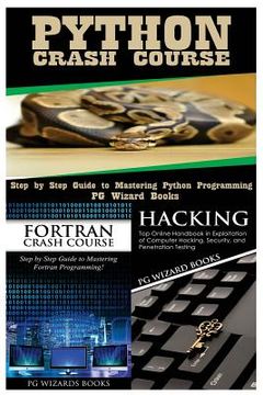 portada Python Crash Course + FORTRAN Crash Course + Hacking (en Inglés)