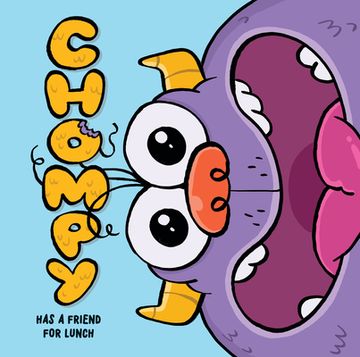 portada Chompy has a Friend for Lunch: An Interactive Picture Book 