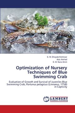 portada Optimization of Nursery Techniques of Blue Swimming Crab (en Inglés)