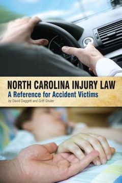 portada North Carolina Injury Law: A Reference for Accident Victims