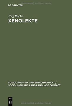 portada Xenolekte (Soziolinguistik Und Sprachkontakt / Sociolinguistics and Lan) (German Edition)