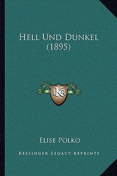 portada Hell Und Dunkel (1895) (en Alemán)
