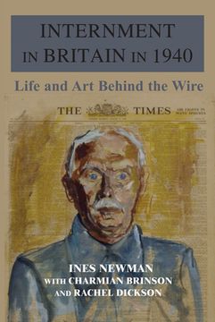 portada Internment in Britain in 1940: Life and Art Behind the Wire (en Inglés)