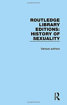 portada Routledge Library Editions: History of Sexuality (en Inglés)