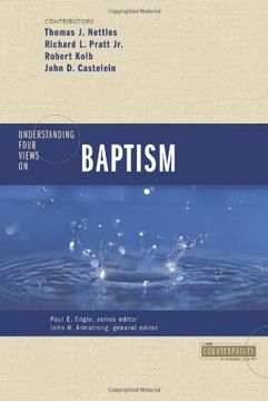 portada Understanding Four Views on Baptism (Counterpoints: Church Life) (en Inglés)