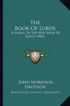 portada the book of lords: a sequel to the new book of kings (1884)