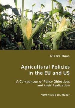 portada agricultural policies in the eu and us- a comparison of policy objectives and their realization