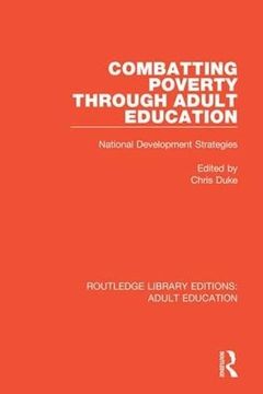 portada Combatting Poverty Through Adult Education: National Development Strategies (en Inglés)