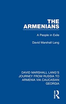 portada The Armenians: A People in Exile (David Marshall Lang's Journey From Russia to Armenia via Caucasian Georgia) 