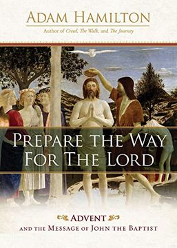 portada Prepare the way for the Lord: Advent and the Message of John the Baptist (en Inglés)