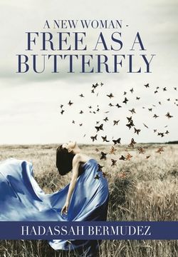 portada A New Woman - Free as a Butterfly (en Inglés)