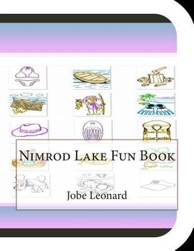 portada Nimrod Lake Fun Book: A Fun and Educational Book About Nimrod Lake (in English)