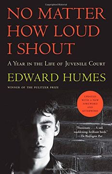 portada No Matter How Loud I Shout: A Year in the Life of Juvenile Court