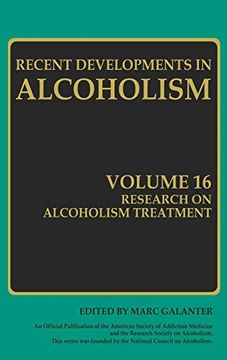 portada Research on Alcoholism Treatment: Methodology Psychosocial Treatment Selected Treatment Topics Research Priorities (Recent Developments in Alcoholism) (en Inglés)