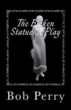 portada the broken statue: a play (in English)