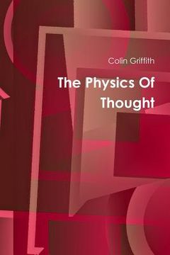 portada The Physics Of Thought (en Inglés)