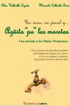 portada Agüita pa las Macetas: Una Mirada a los Patios Portuenses (in Spanish)