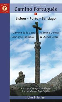 portada A Pilgrim's Guide to the Camino Portugués: Lisbon - Porto - Santiago (en Inglés)
