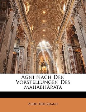 portada AGNI Nach Den Vorstellungen Des Mahabharata (in German)