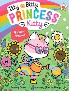 portada Flower Power (10) (Itty Bitty Princess Kitty) (en Inglés)