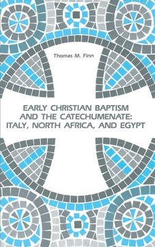portada Early Christian Baptism and the Catechumenate (en Inglés)