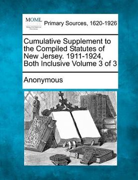 portada cumulative supplement to the compiled statutes of new jersey. 1911-1924, both inclusive volume 3 of 3