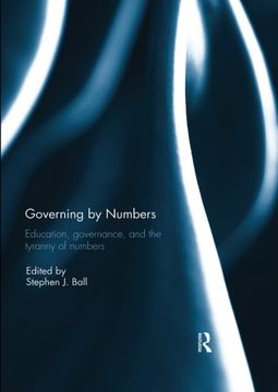 portada Governing by Numbers: Education, Governance, and the Tyranny of Numbers (in English)