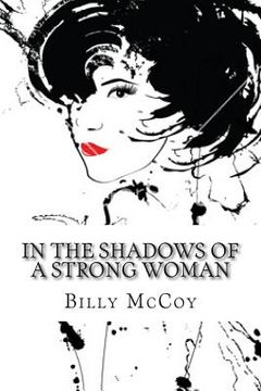 portada In the Shadows of a Strong Woman (en Inglés)