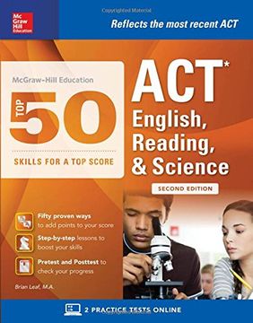 portada McGraw-Hill Education: Top 50 ACT English, Reading, and Science Skills for a Top Score, Second Edition (Mcgraw-hill Education Top 50 Skills for a Top Score)