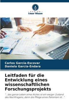 portada Leitfaden für die Entwicklung eines wissenschaftlichen Forschungsprojekts (in German)