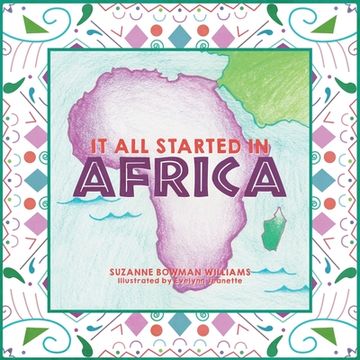 portada It all Started in Africa (en Inglés)