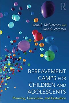 portada Bereavement Camps for Children and Adolescents: Planning, Curriculum, and Evaluation (en Inglés)