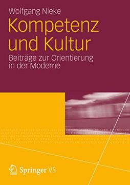portada Kompetenz und Kultur: Beiträge zur Orientierung in der Moderne (en Alemán)