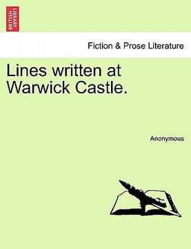 portada lines written at warwick castle. (in English)