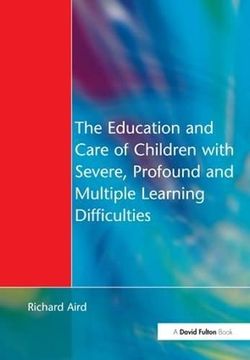 portada The Education and Care of Children With Severe, Profound and Multiple Learning Disabilities: Musical Activities to Develop Basic Skills (en Inglés)