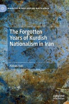 portada The Forgotten Years of Kurdish Nationalism in Iran (en Inglés)