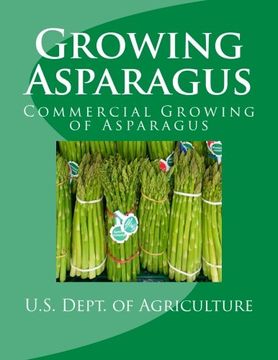 portada Growing Asparagus: Commercial Growing of Asparagus (en Inglés)