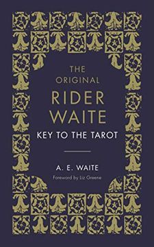 portada The key to the Tarot: The Official Companion to the World Famous Original Rider Waite Tarot Deck (in English)
