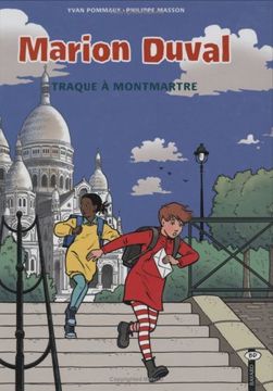 portada Marion Duval, Tome 11: Traque à Montmartre