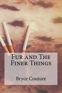 portada Fur and The Finer Things (en Inglés)